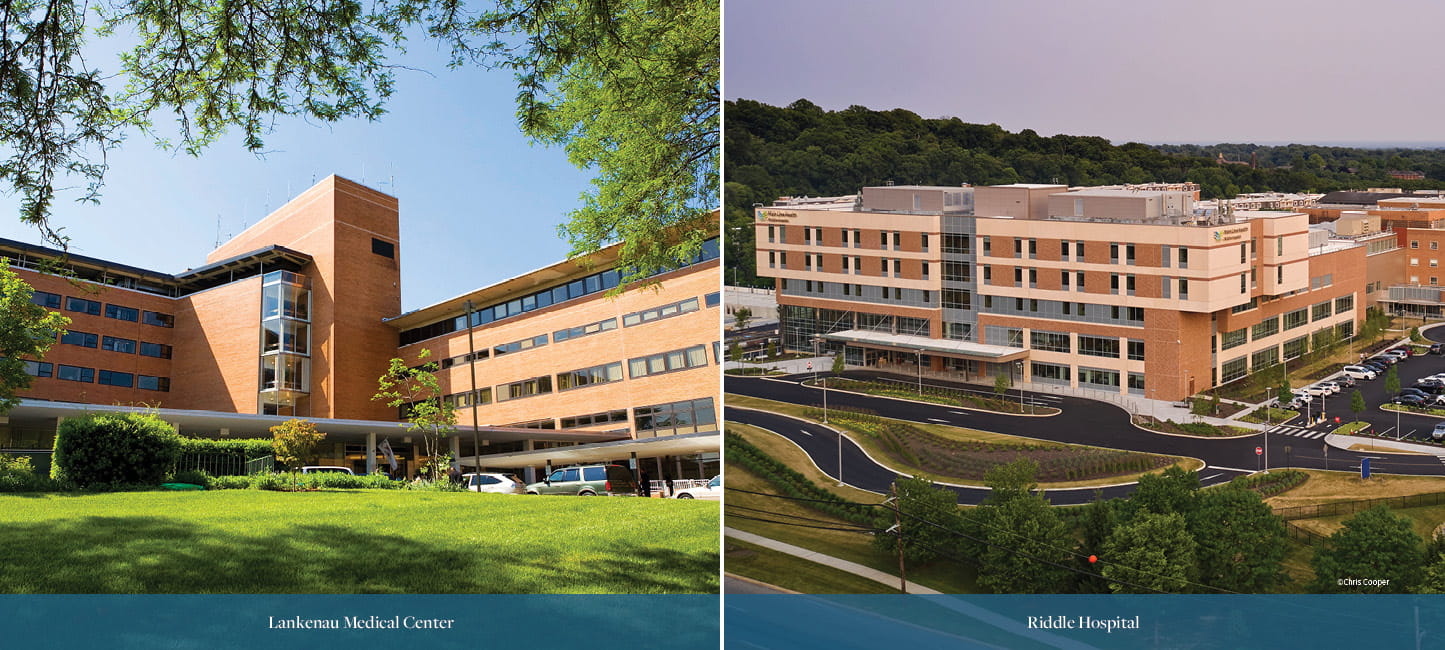 Lankenau Medical Center and Riddle Hospital